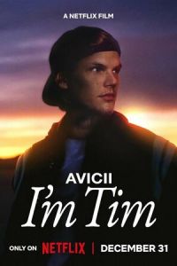 Avicii. Я - Тим